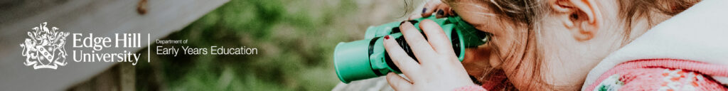 Early years education blog header image with logo and child looking through binoculars through a fence