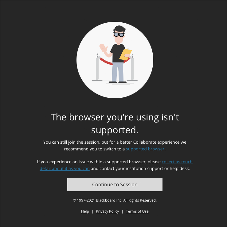Example screen showing the 'The Browser you're using isn't supported' message.