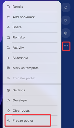 Select Freeze padlet from the action bar menu.