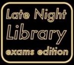 Late Night Library – Exams Edition