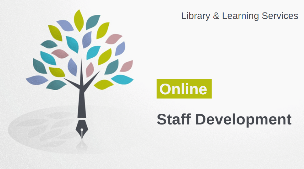 An image illustrating Online Staff Development by Library and Learning Services. A tree with multi-coloured leaves is displayed with the trunk in the shape of a fountain pen. 