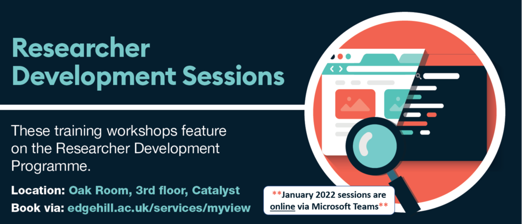 image promoting researcher development sessions. THese take place in Catalyst, but in January 2022 they are online via Microsoft Teams