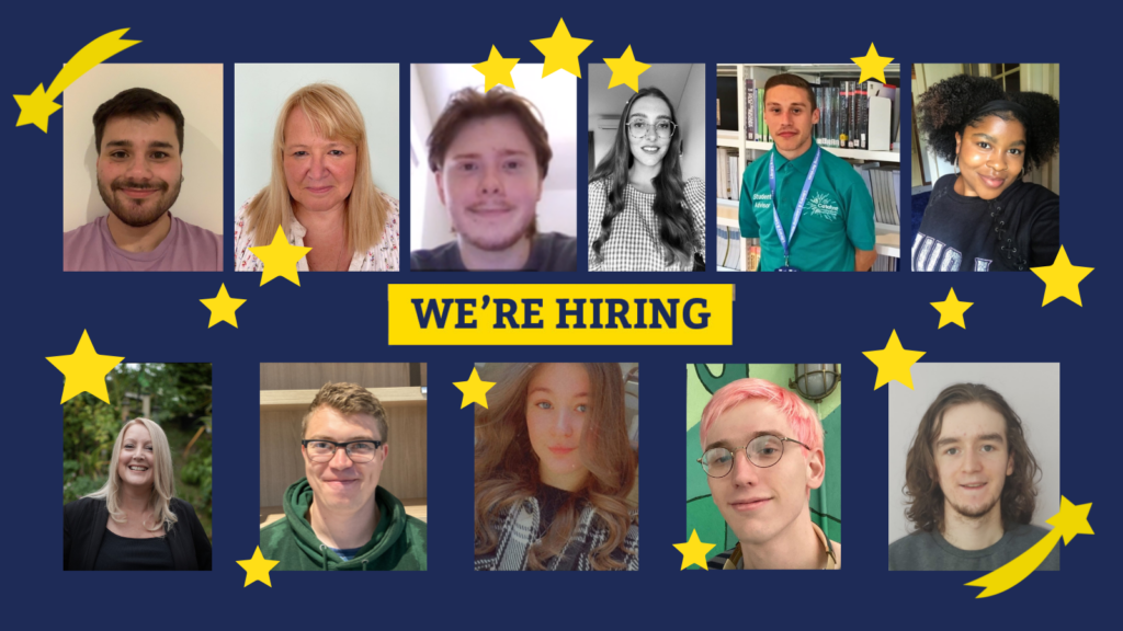 Photographs of current Student Advisors and previous Digital Student Interns. They are on a dark blue background with yellow star and comets and in this middle a blue banner saying 'we're hiring'.