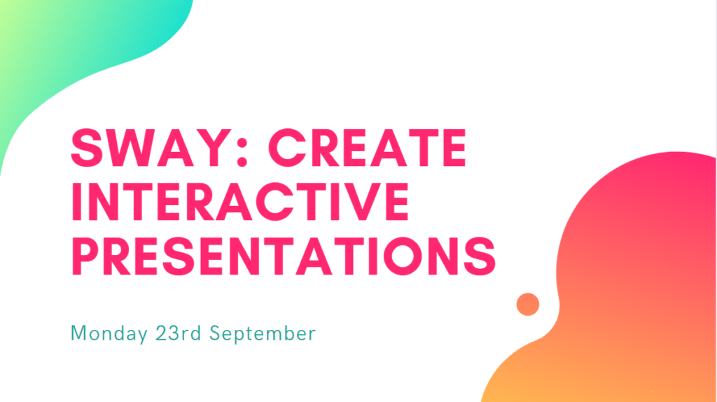 Sway session taking place Monday 23rd September