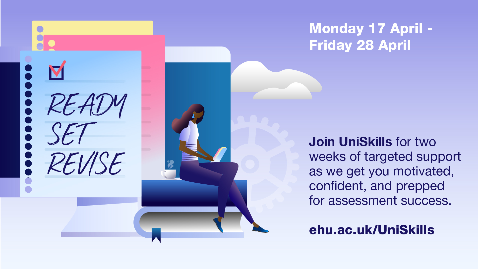 From 17th-28th April, it’s time to Ready, Set, Revise!
